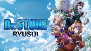 Dr. Stone: Ryusui