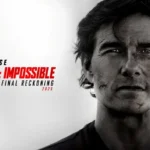 Mission: Impossible – The Final Reckoning
