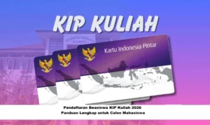 Pendaftaran KIP Kuliah 2026 Pendaftaran KIP Kuliah 2026