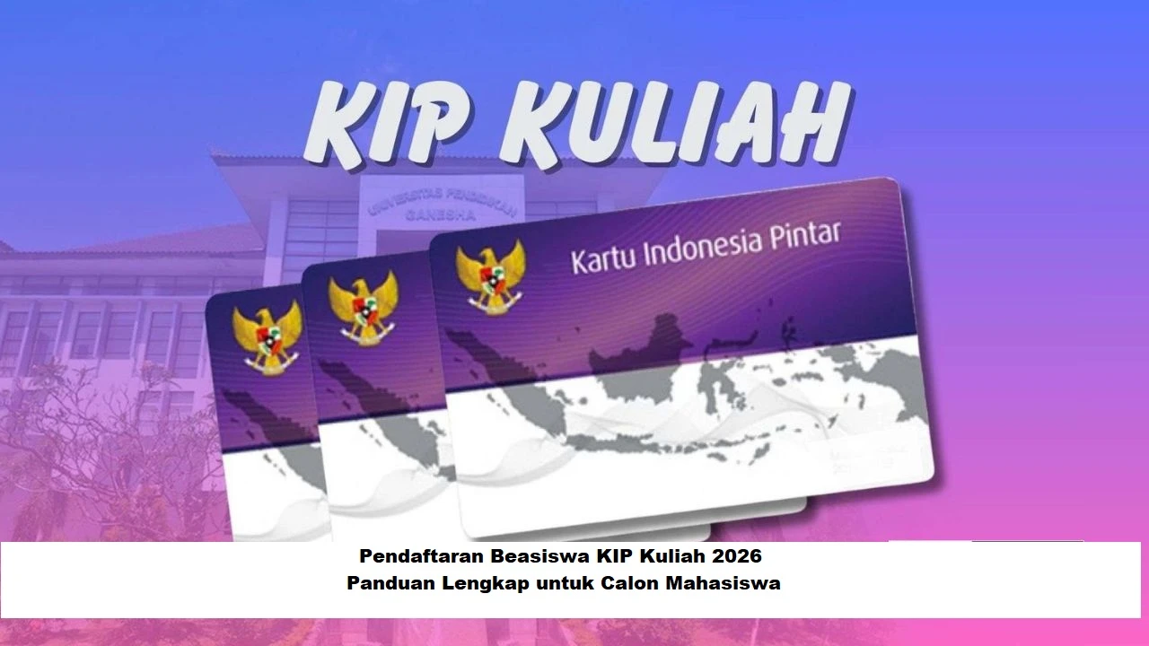Pendaftaran KIP Kuliah 2026